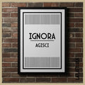 Ignora, agisci