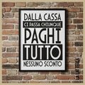 Dalla cassa ci passa chiunque