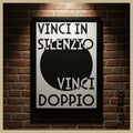 Vinci in silenzio, vinci doppio